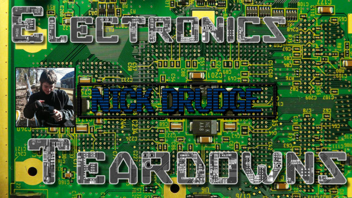 Nicks Electronics Teardown Show